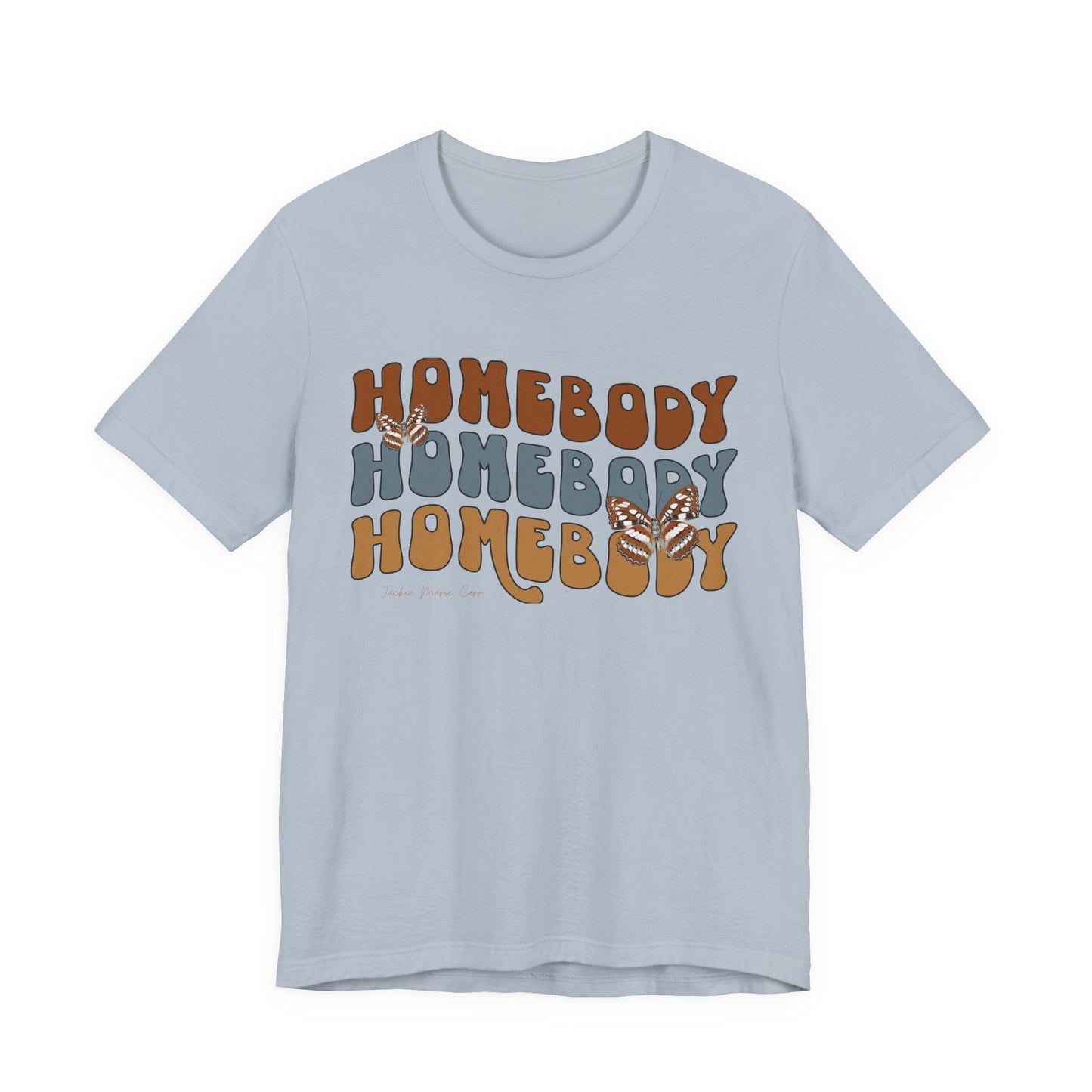 "Homebody" Jersey Short Sleeve Tee