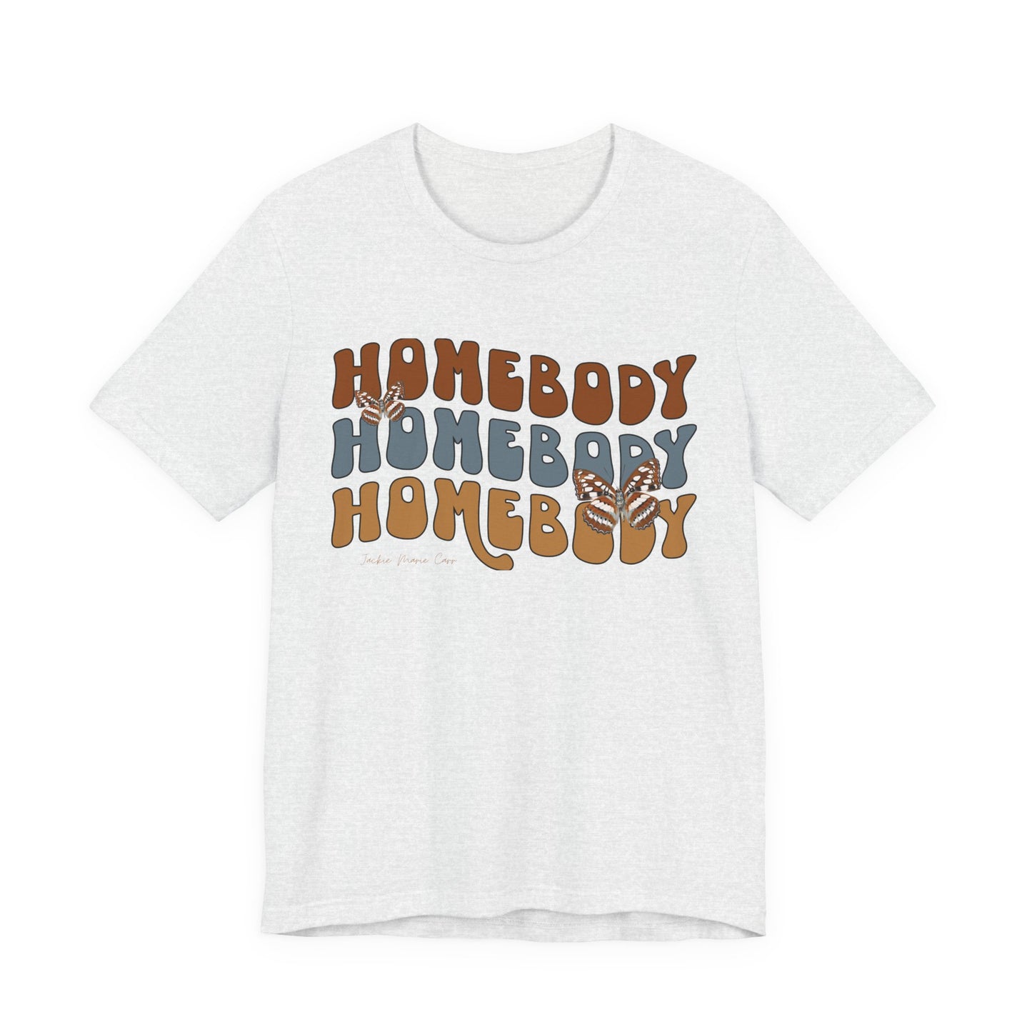 "Homebody" Jersey Short Sleeve Tee