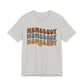 "Homebody" Jersey Short Sleeve Tee